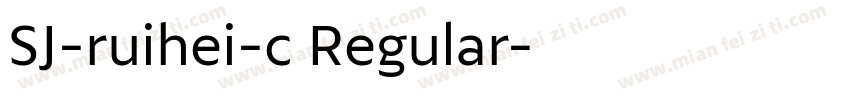 SJ-ruihei-c Regular字体转换